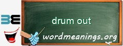 WordMeaning blackboard for drum out